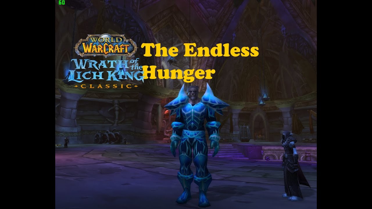 World of Warcraft. Quests - The Endless Hunger