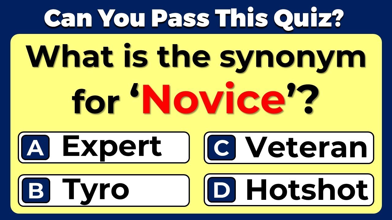 Synonyms Quiz: CAN YOU SCORE 20/20 ON THIS QUIZ?  #13
