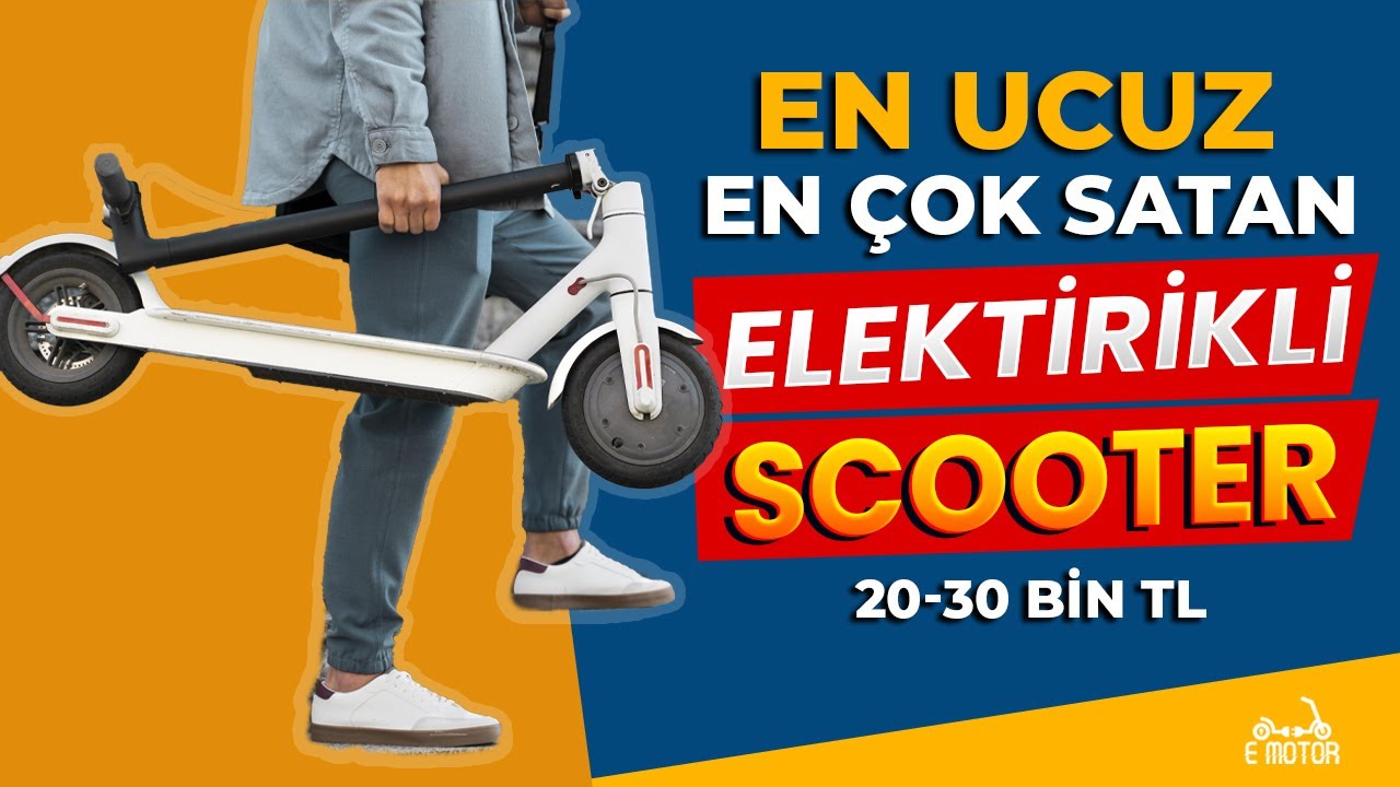 EN UCUZ, EN ÇOK SATAN ELEKTRİKLİ SCOOTER MODELLERİ