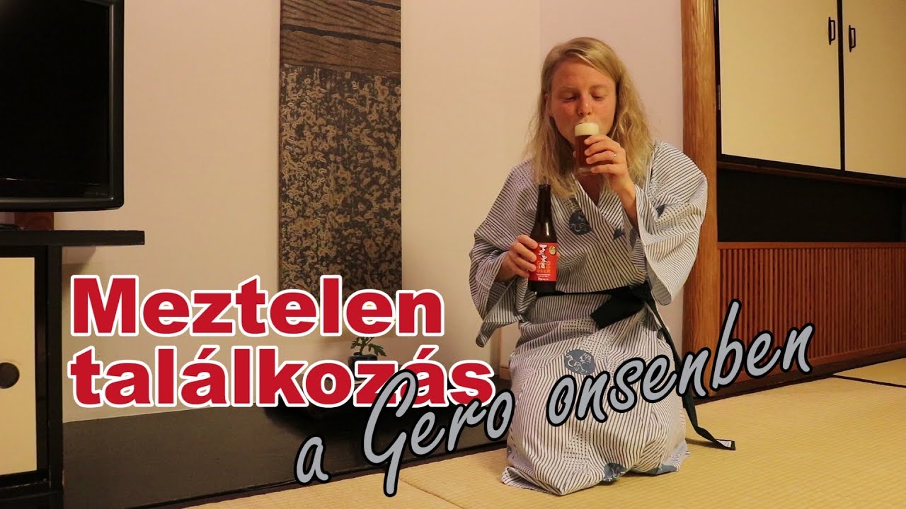 Meztelen találkozás a Gero onsenben