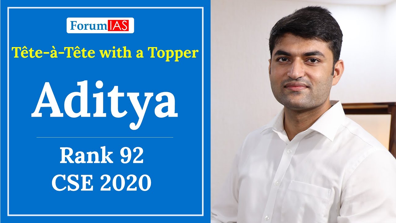Tête-à-Tête with a Topper ( T4) : Complete Strategy of Aditya | IAS Rank 92 |