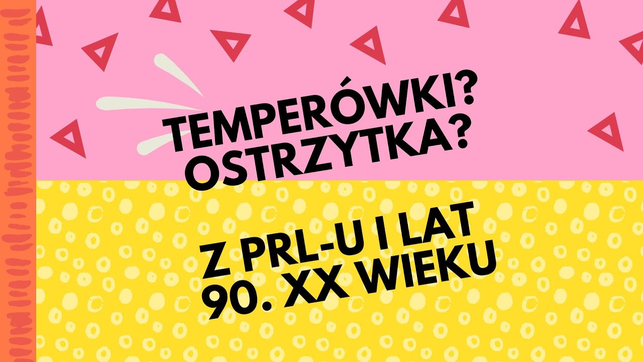Temperówki? Ostrzytka? Z PRL-u i lat 90. XX wieku