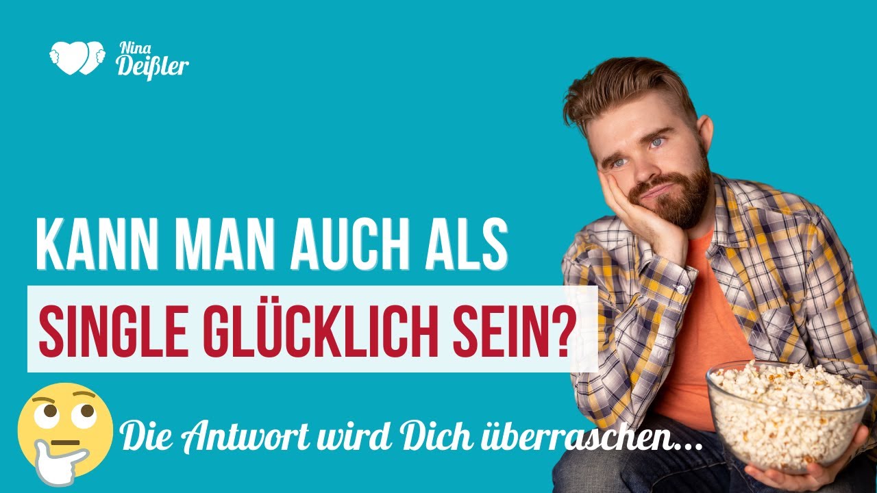Kannst Du als Single glücklich sein? Die Antwort wird Dich überraschen!