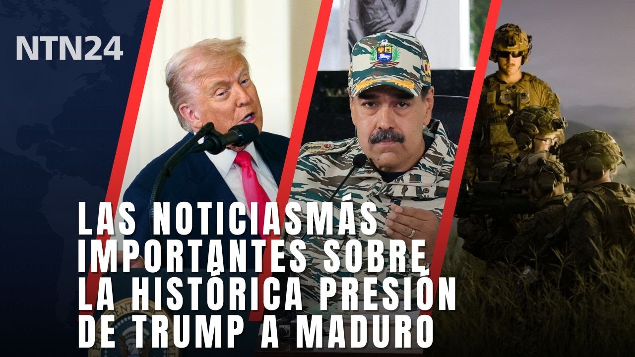 Las noticias más importantes sobre la histórica presión de Trump a Maduro | 20 de noviembre de 2025