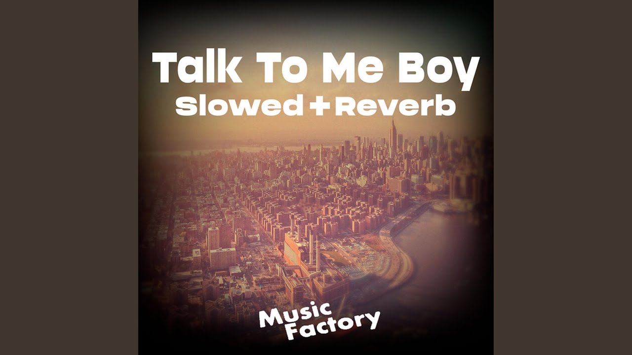Talk To Me Boy (TikTok) - Remix