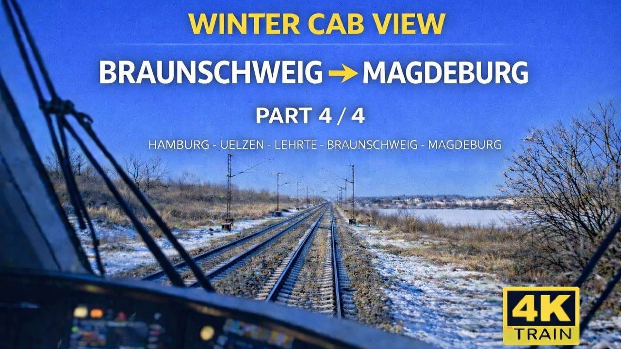 Winter Freight Cab View 4K | Braunschweig → Magdeburg | Final Part (4/4)