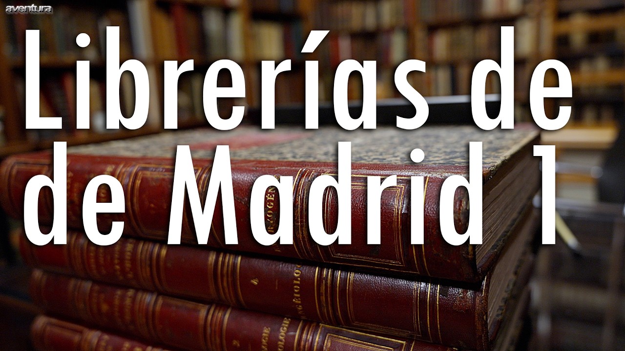 Librerías de Madrid 1