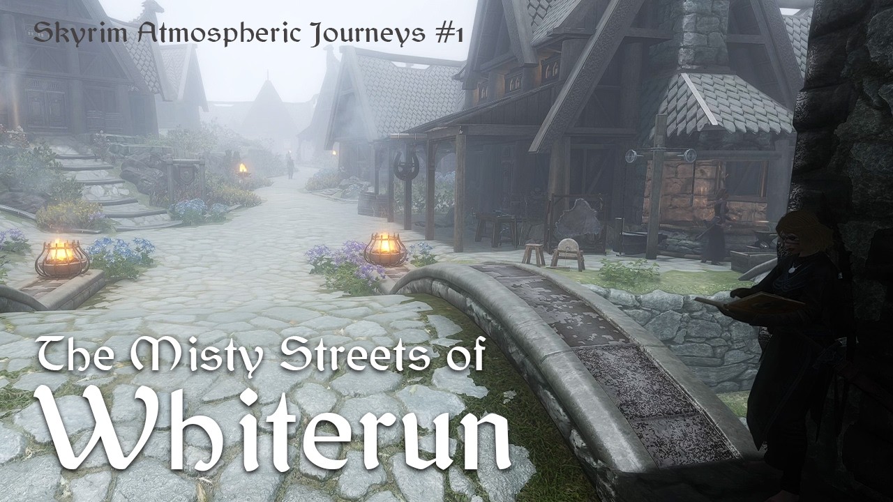 Skyrim Atmospheric Journeys #1: The Misty Streets of Whiterun (Ultra Graphics Modded)