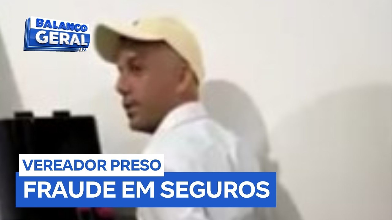 Vereador de Castanhal (PA) é preso por suposto envolvimento em esquema de fraude a seguradoras