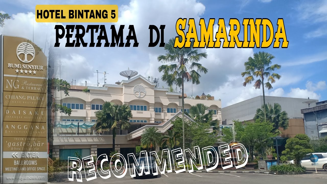 HOTEL BINTANG 5 PERTAMA DI KOTA SAMARINDA, Umur nya Sudah 30 Tahun Lebih! Review Hotel Bumi Senyiur