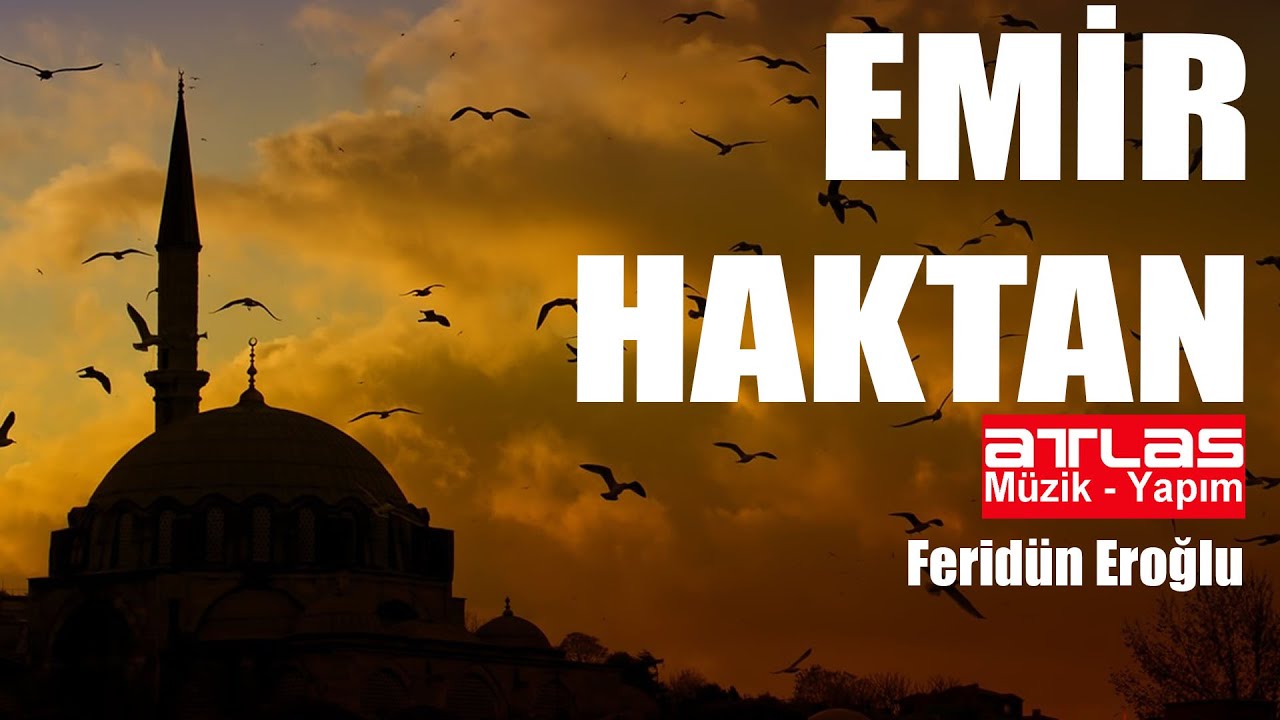 Emir Haktan - Feridün Eroğlu