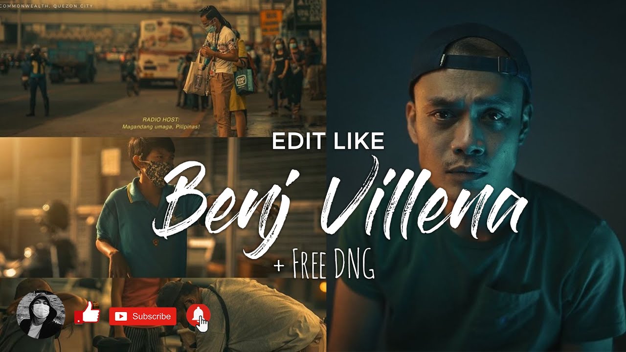Edit like Benj Villena + Free DNG
