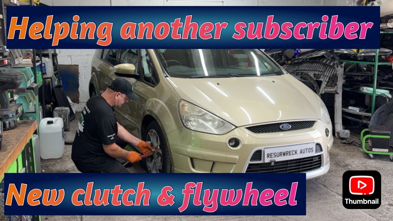 HELPING ANOTHER SUBSCRIBER WITH THERE FORD S-MAX NEW CLUTCH AND FLYWHEEL PART 1