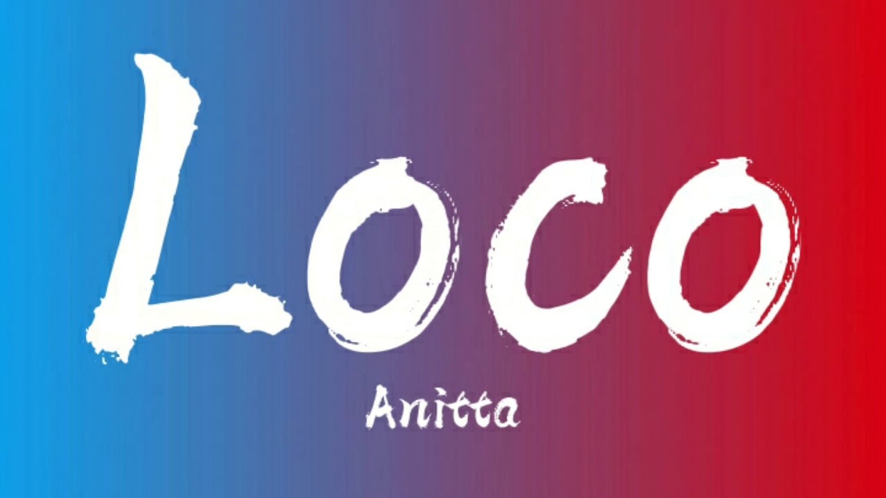 Anitta - Loco (LETRA) lyrics