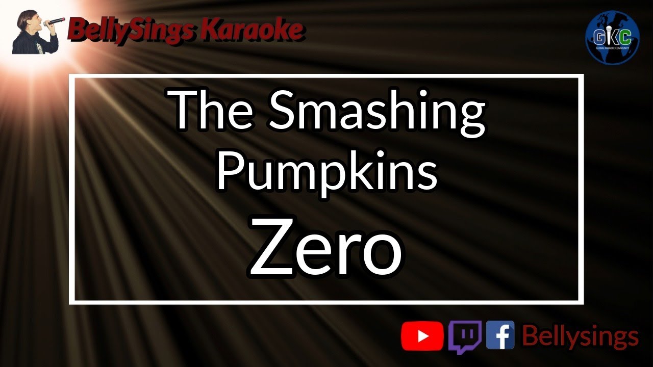 The Smashing Pumpkins - Zero (Karaoke)