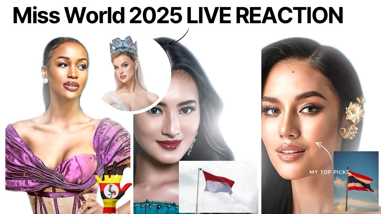 Miss World 2025 LIVE REACTION