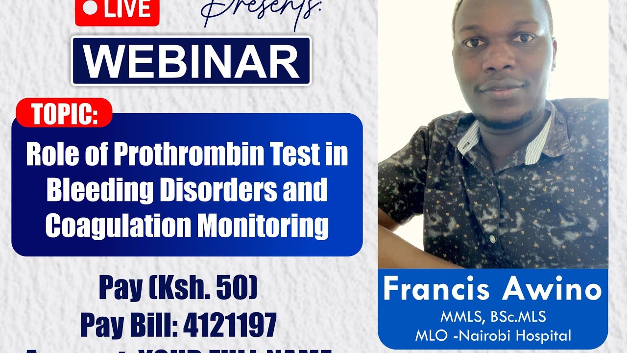 10/02/2026 LMSK WEBINAR- Role of Prothrombin Test in Bleeding Disorders and Coagulation Monitoring