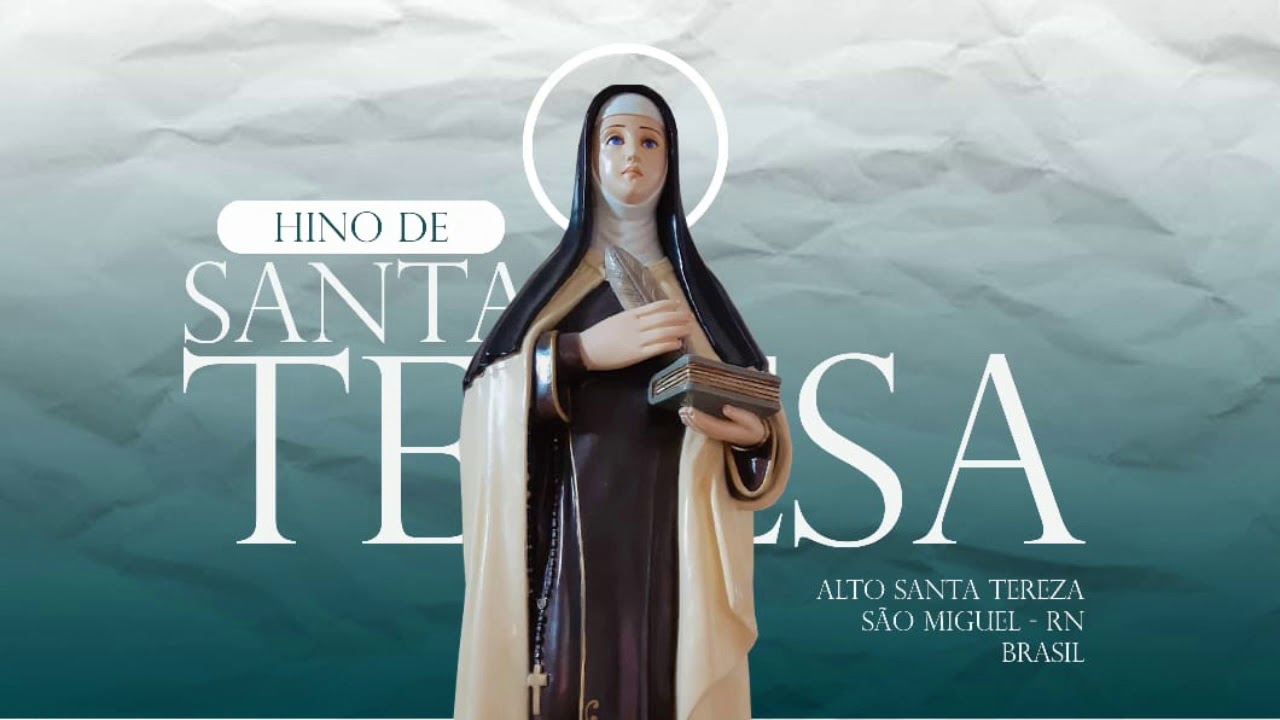 Hino Oficial de Santa Teresa de Ávila