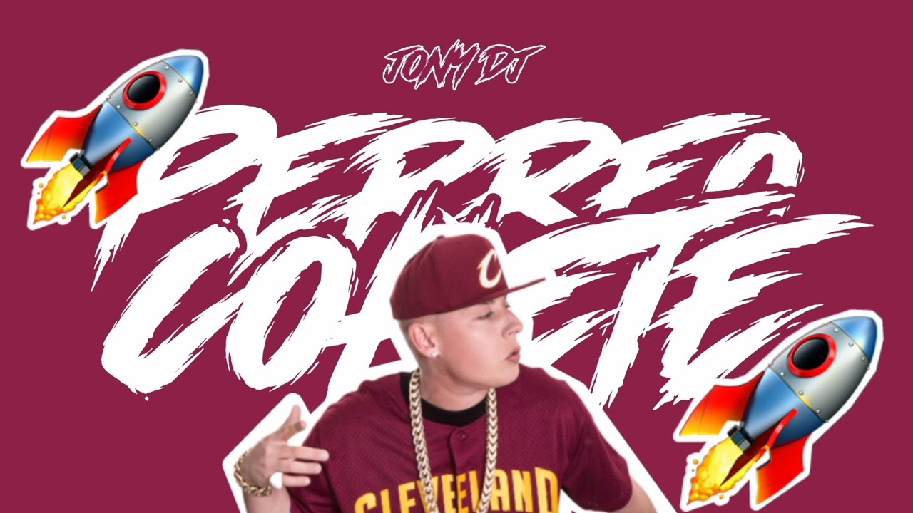 PERREO COHETE 🚀 JONY DJ