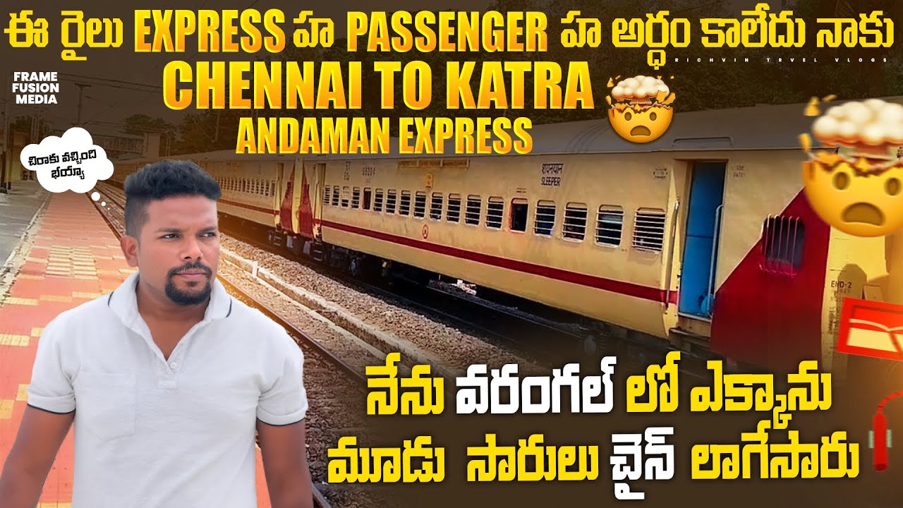 Andaman Express | 16031 | Warangal to Katra