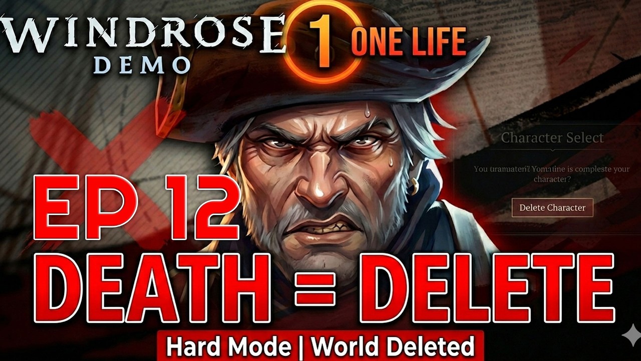 If I Die, I Delete EVERYTHING. | Windrose(Demo) Hard Mode Permadeath Challenge | Ep.12