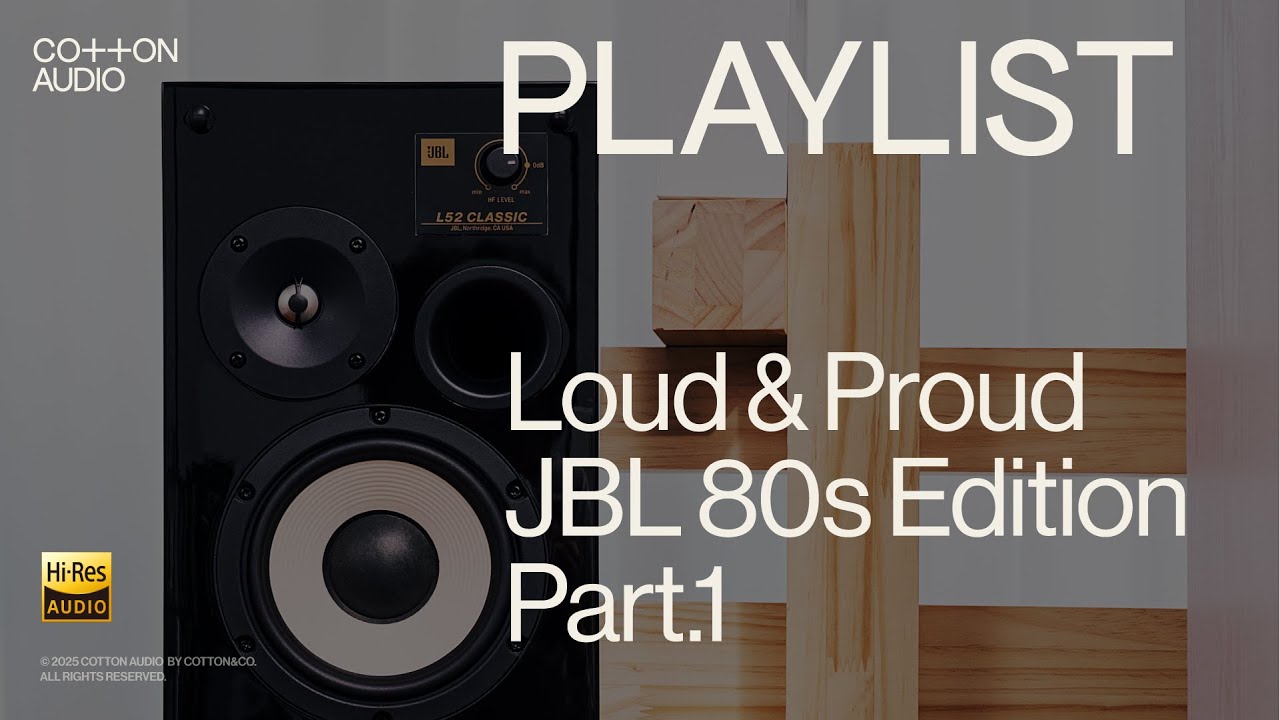 [Cotton Playlist] JBL 스피커와 어울리는 Loud & Proud JBL 80s Edition 1