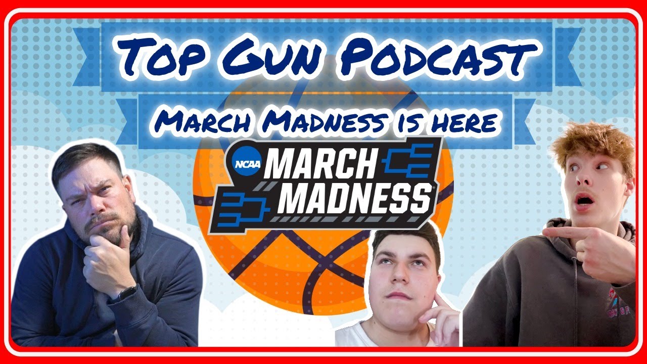 Top Gun Podcast LIVE 🔥 | March Madness Bracket Reveal, NFL Free Agency Chaos, WBC Talk & NBA Talk