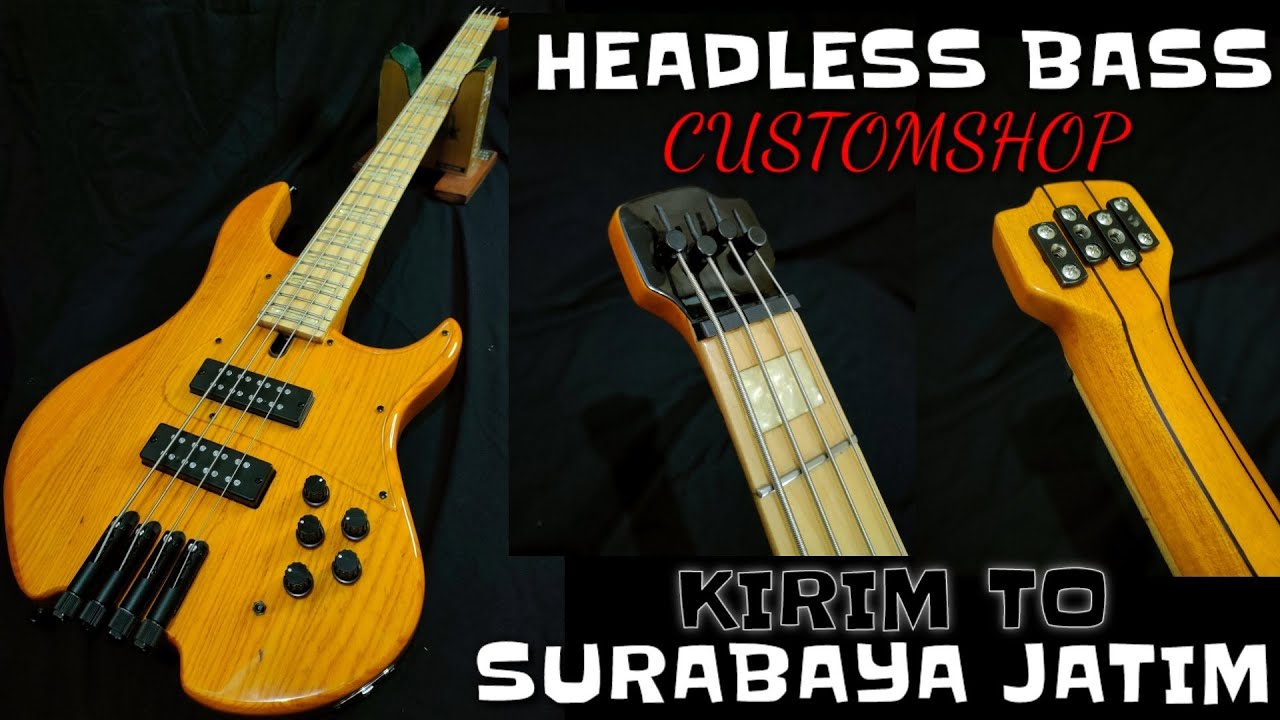 Kirim to - Surabaya , Customshop Headless Bass 4string 🎧☕✈️🎸