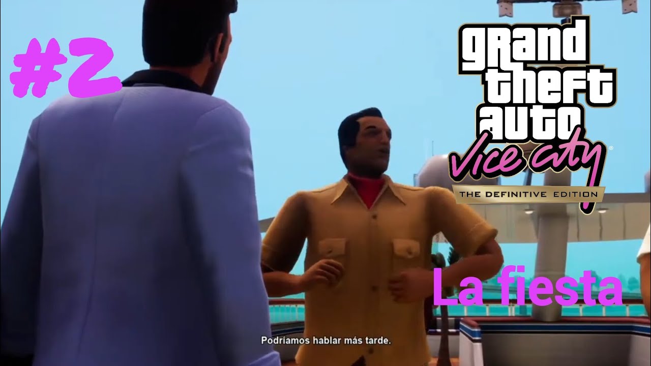 Grand Theft Auto Vice City | La fiesta - GTA Vice City Hasta completar el 100%
