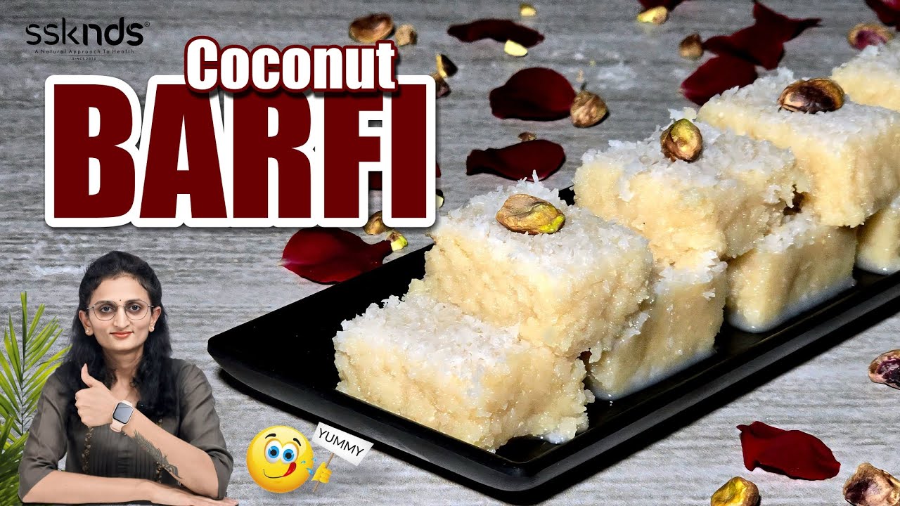 Coconut Barfi | नारियल की बर्फी | Uncooking | Daksha Savaliya | New Diet System | SSKNDS | NDS