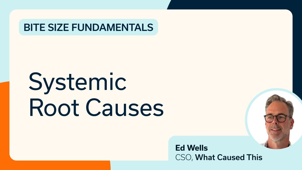 How Do We Handle Systemic & Tangled Root Causes in RCA