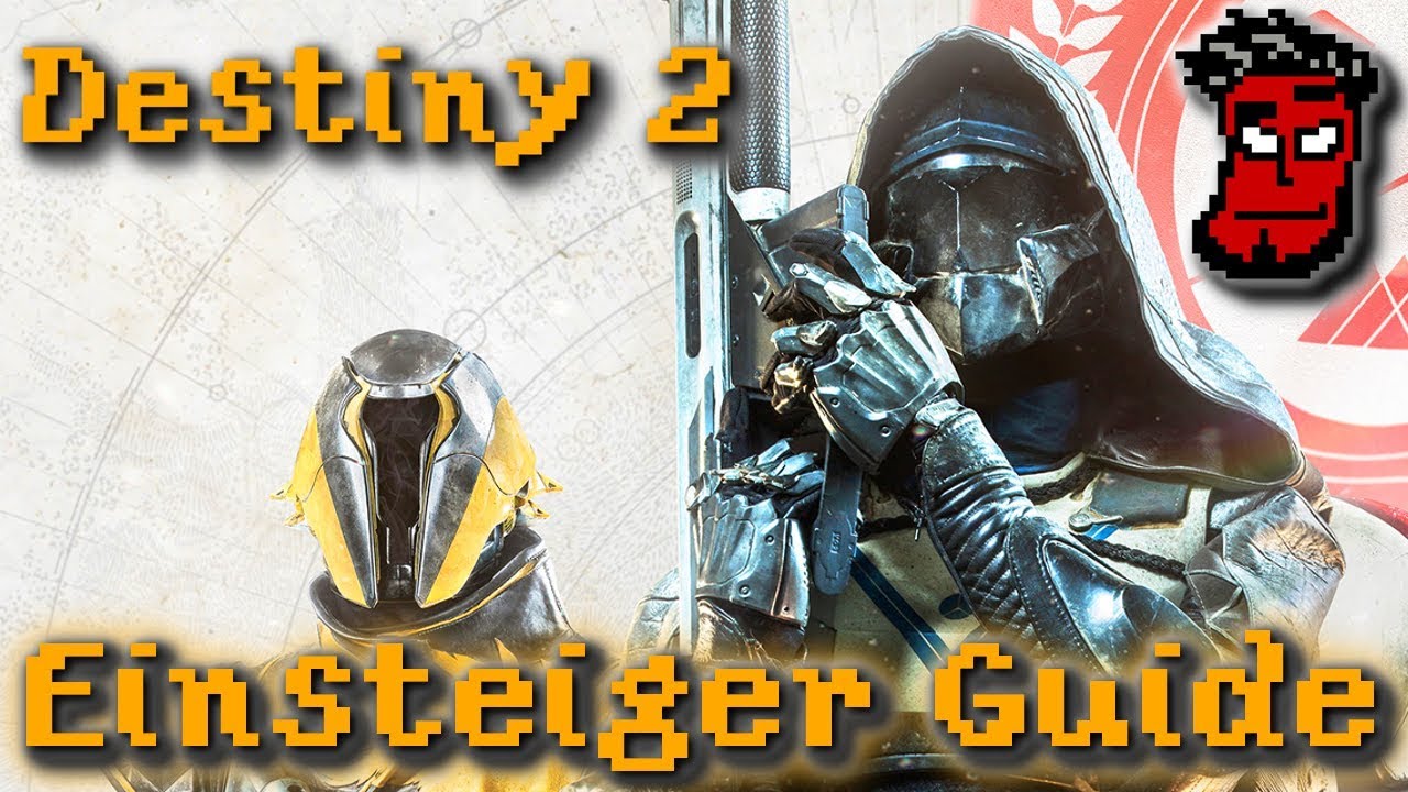 Destiny 2 f&uuml;r Einsteiger erkl&auml;rt! | Destiny 2 Beginners Guide / Tutorial [German Deutsch]