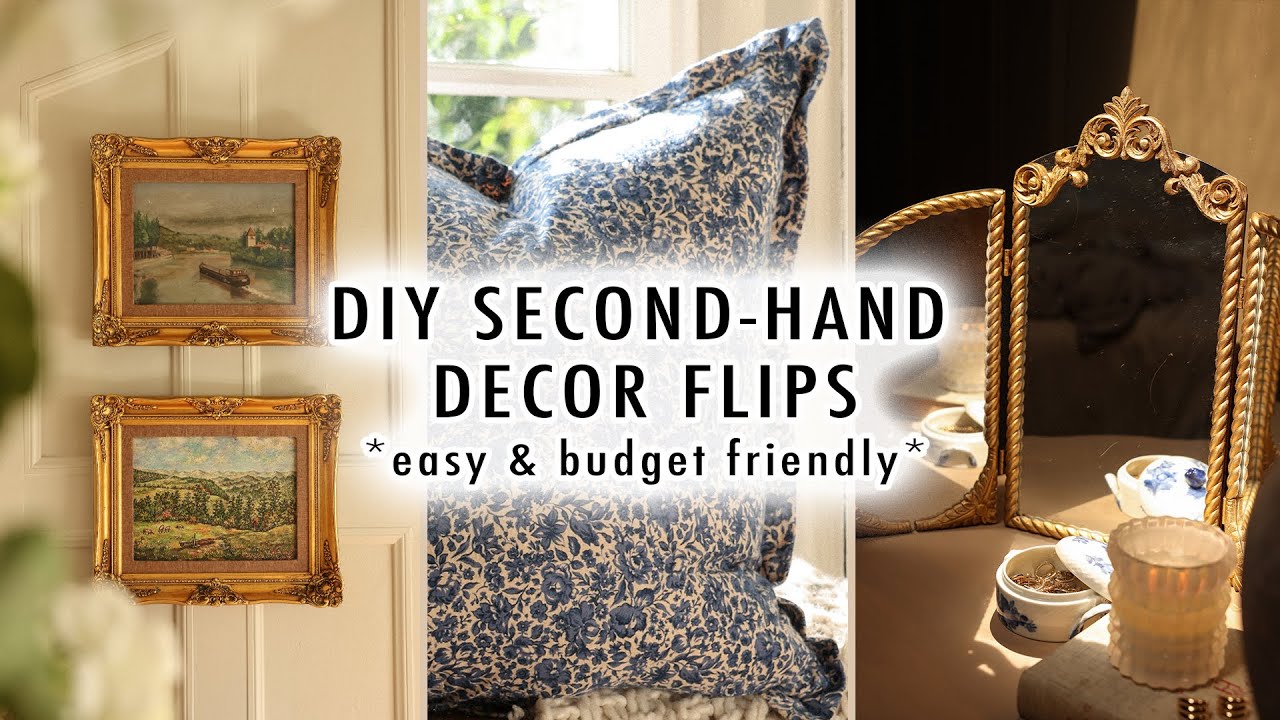 DIY SECOND-HAND DECOR FLIPS *Easy & Budget-Friendly* | XO MaCenna