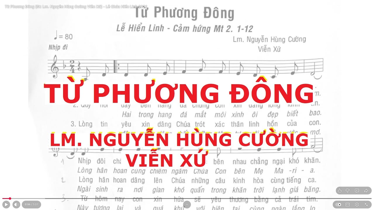 Từ Phương Đông (St: Lm. Nguyễn Hùng Cường Viễn Xứ) - Lễ Chúa Hiển Linh 2026