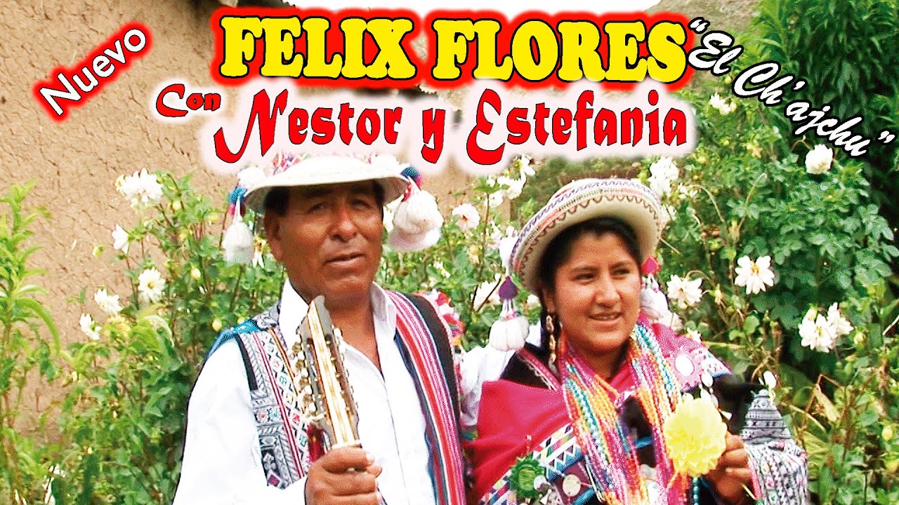 FELIX FLORES-NESTOR y ESTEFANÍA,