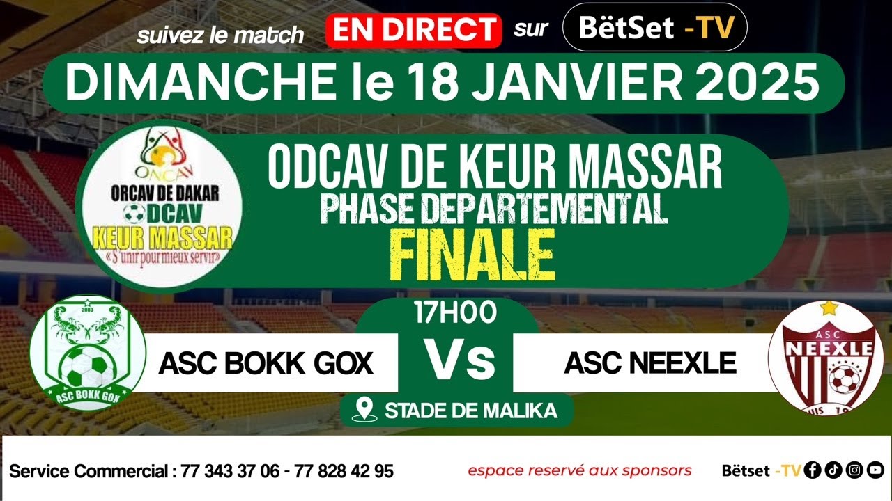 🚨 FINALE DEPARTEMENTALE ASC BOKK GOX VS ASC NEEXLÉ STADE DE MALIKA ⚽️