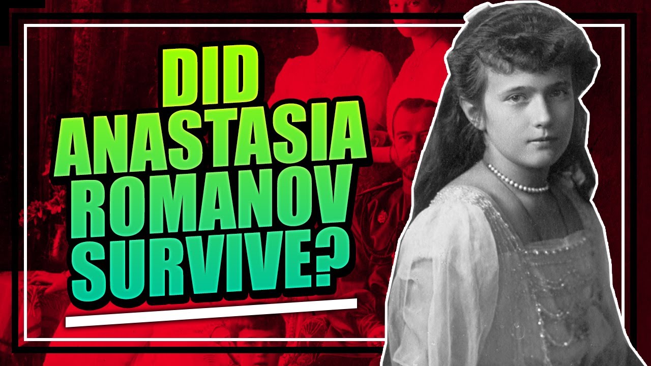 Anastasia Romanov Did She Survive?