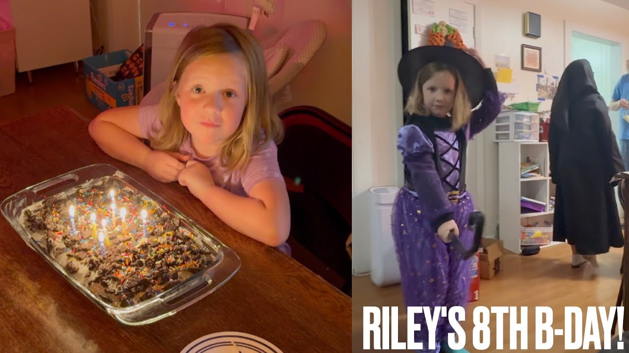 RILEY'S 8TH B-DAY!