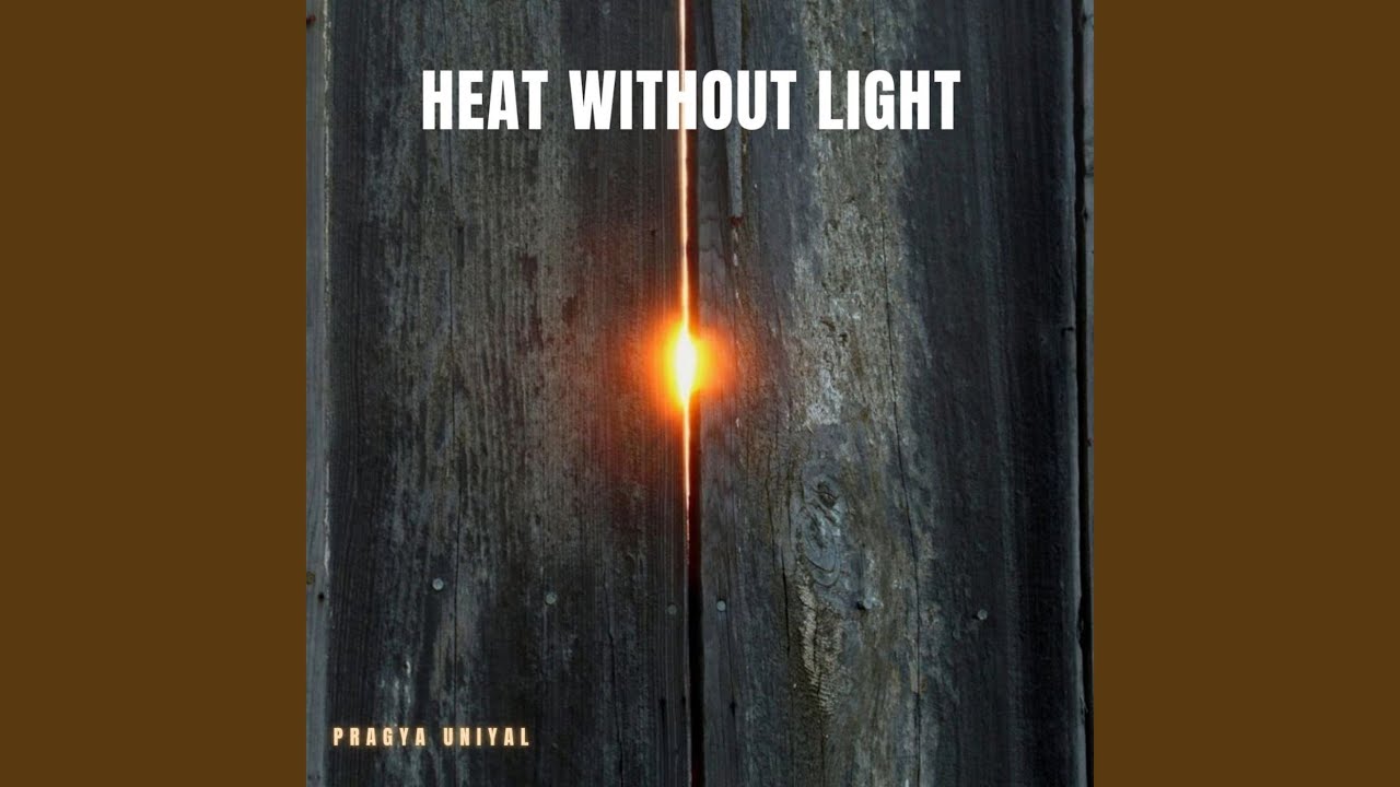 Heat Without Light