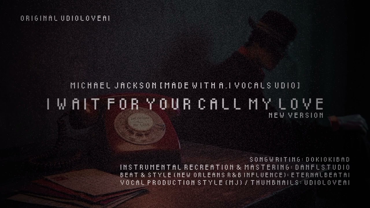 (A.I) Michael Jackson – I Wait Your Call (My Love) (AI SONG) (NEW VERSION)