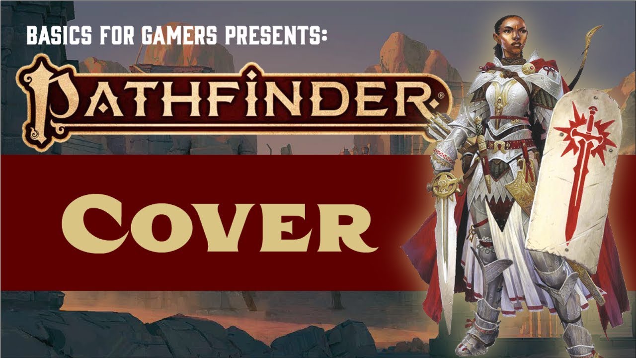 Pathfinder (2e): Основы укрытия