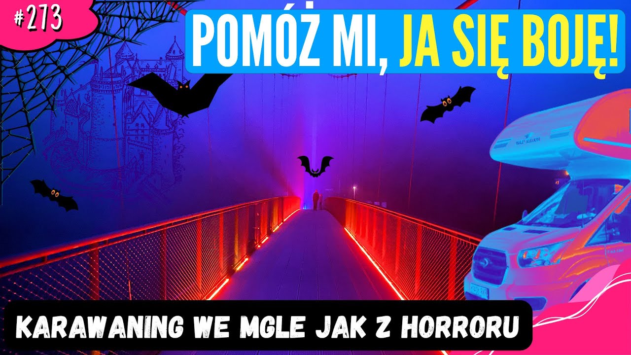 Karawaning i KLIMAT  jak 😬 z HORRORU. Trudna 🤯 jazda KAMPEREM we MGLE i wąskich ulicach #273