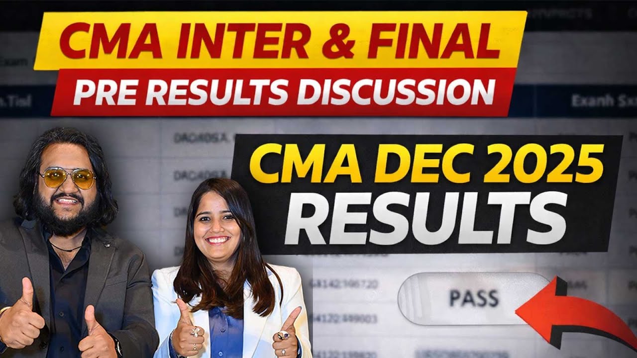 CMA INTER & FINAL PRE RESULTS DISCUSSION | CMA DEC 2025 RESULTS