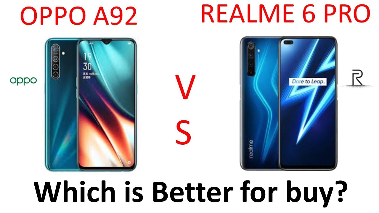 Realme 6 Pro vs  Oppo A92  Full specification in (2020)