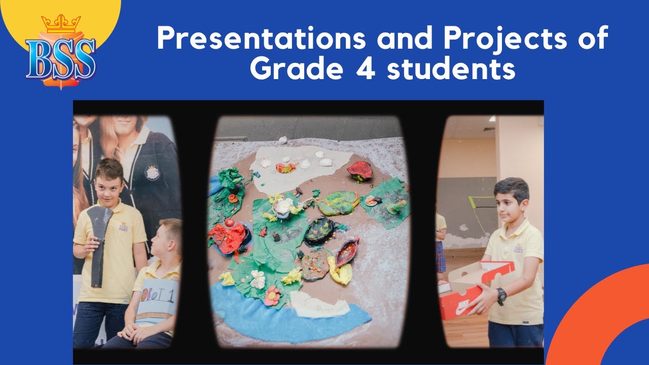 Presentations and Projects of Grade 4 students