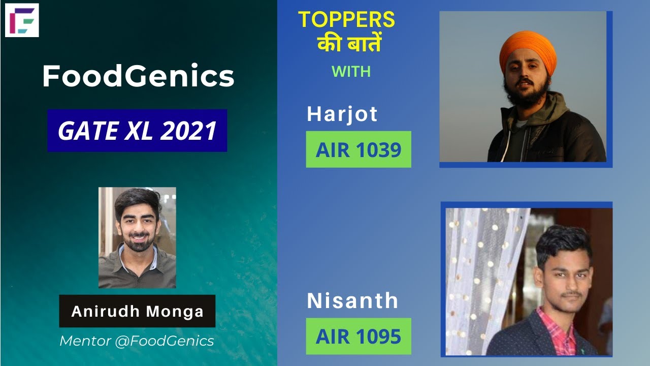 Interview - GATE XL 2021 Ranker | Harjot (AIR 1039) & Nisanth (AIR 1095) | ft. Anirudh | FoodGenics