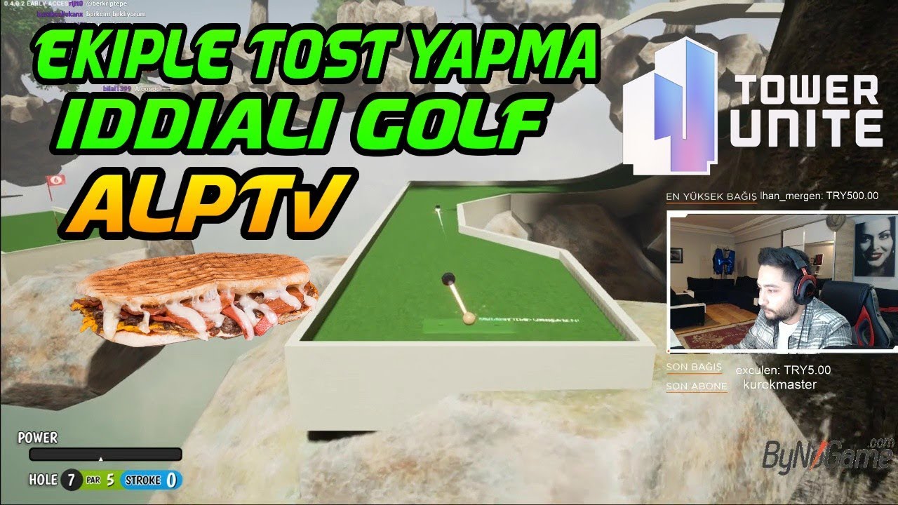 ALP EKİPLE TOST YAPMA İDDİALI GOLF OYUNU TOWER UNİTE OYNUYOR (11.01.2018)