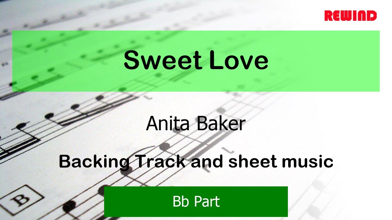 Anita Baker : Sweet Love : Bb Instruments Playalong Backing Track