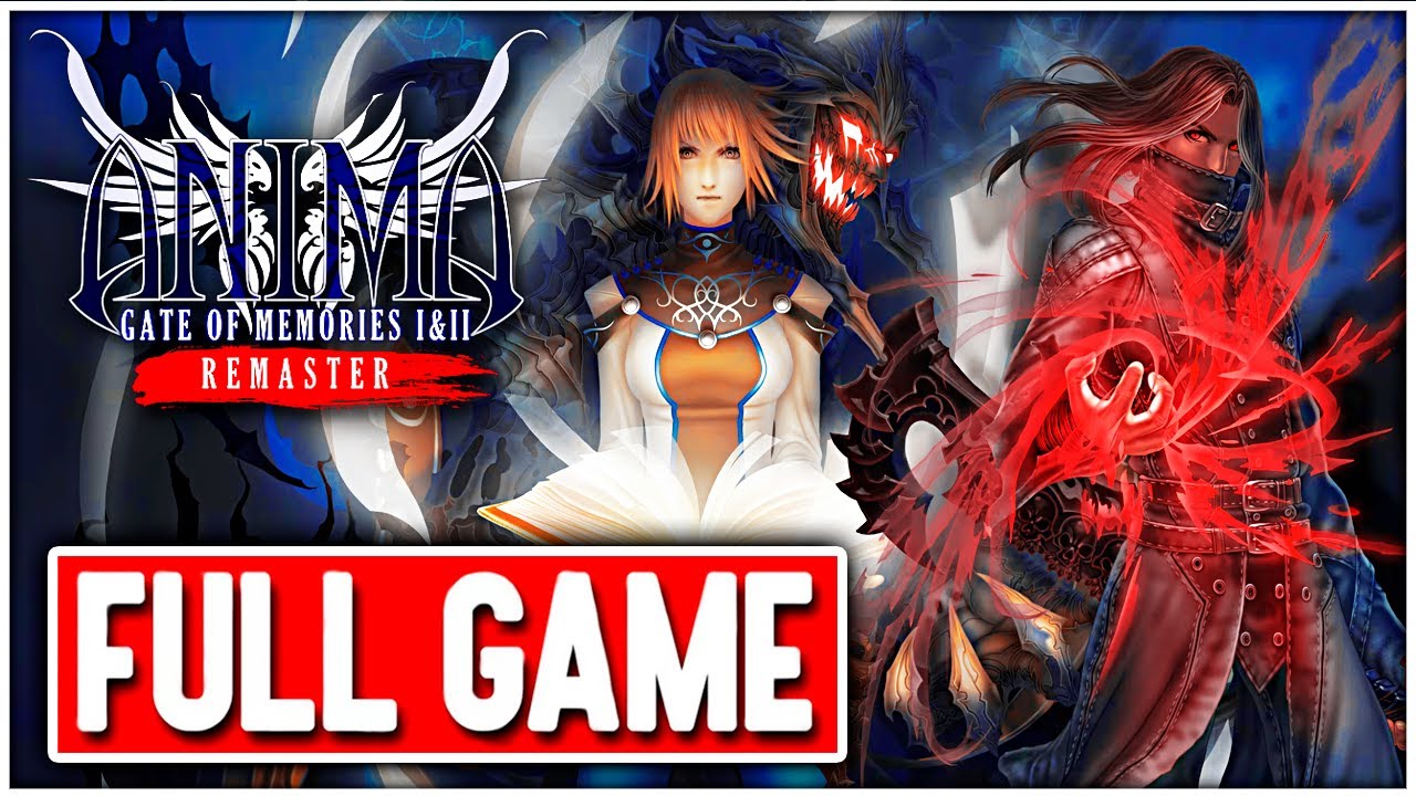 ANIMA GATE OF MEMORIES: I&II REMASTER Gameplay Walkthrough FULL GAME No Commentary + TRUE ENDING
