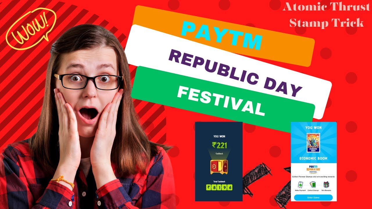 💫 Paytm Republic Day Festival : 🚀 Atomic Thrust Stamp Exclusive New Trick #paytm